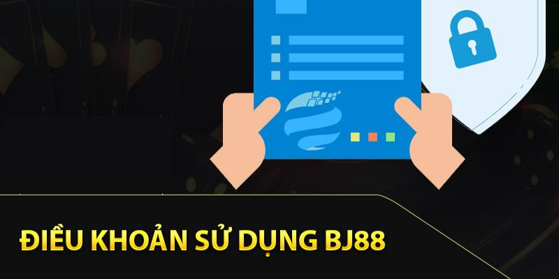 Nhà cái thiết lập chính sách điều khoản sủ dụng bj88 nhằm giữ hệ thống dịch vụ tốt nhất